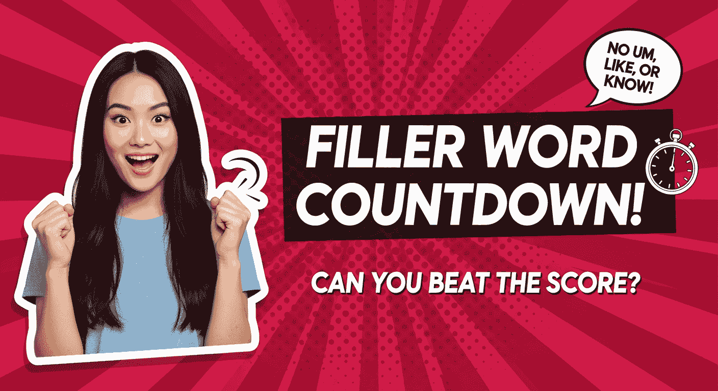 Filler Word Countdown!
