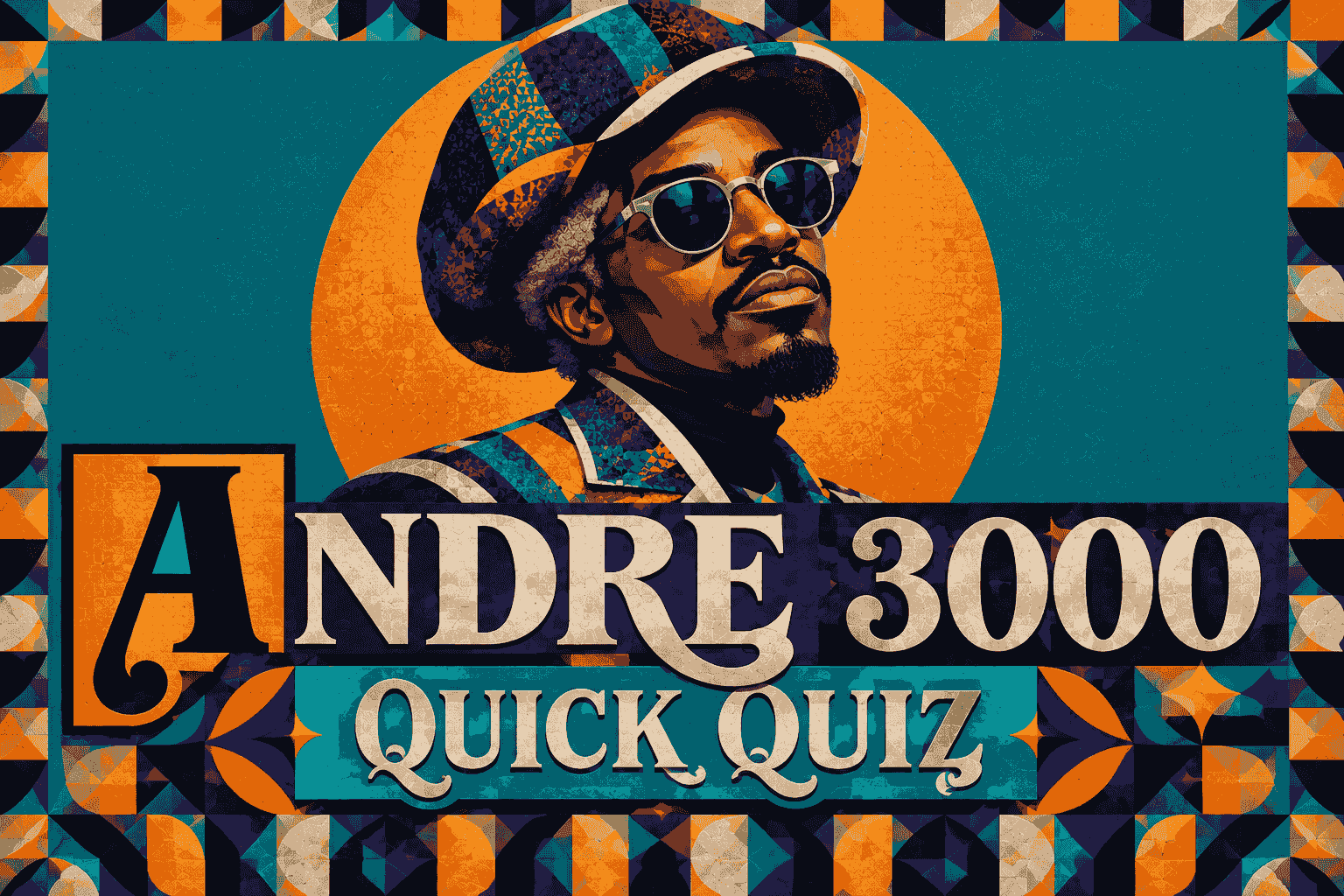 Andre 3000: Quick Quiz