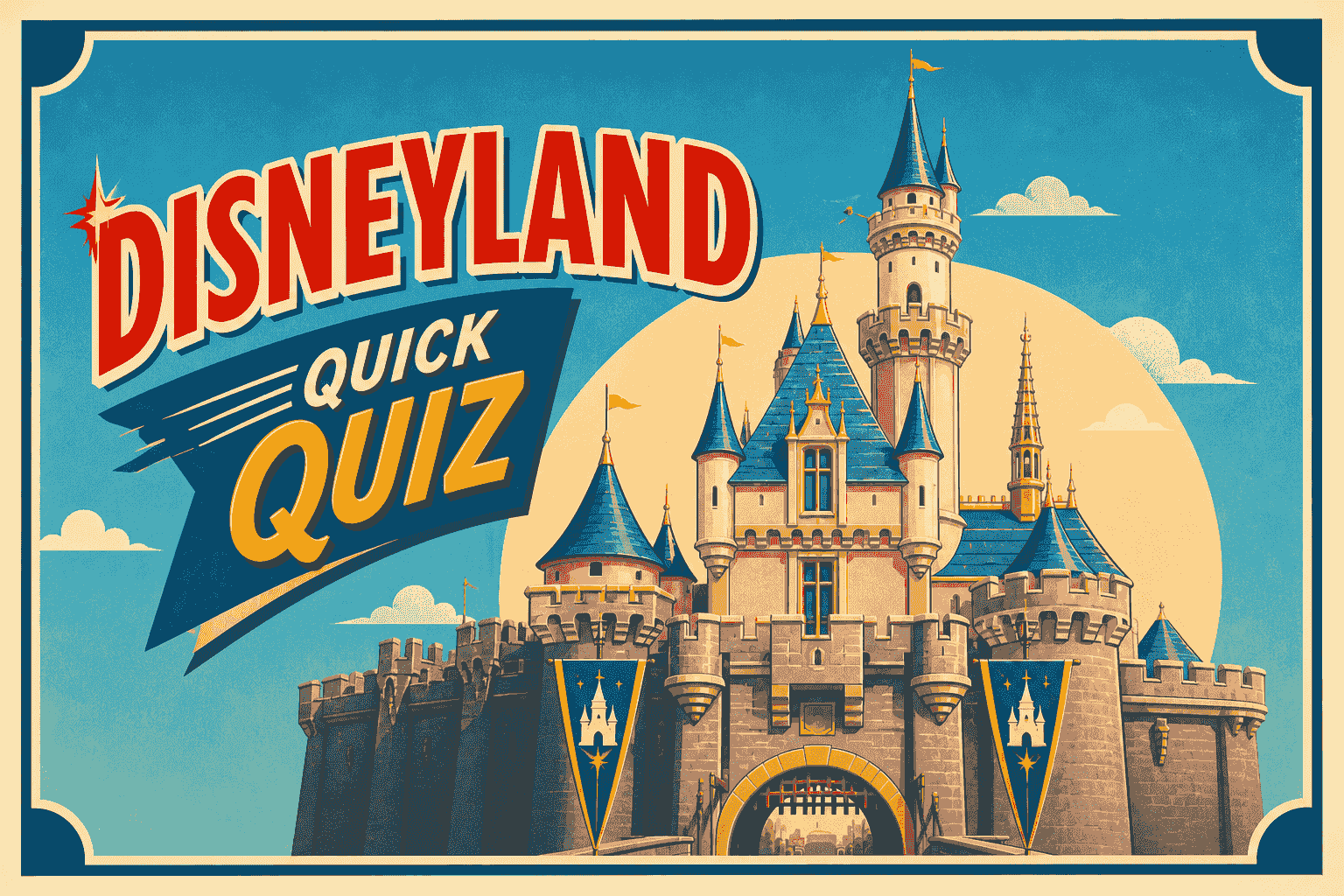 Disneyland Quick Quiz