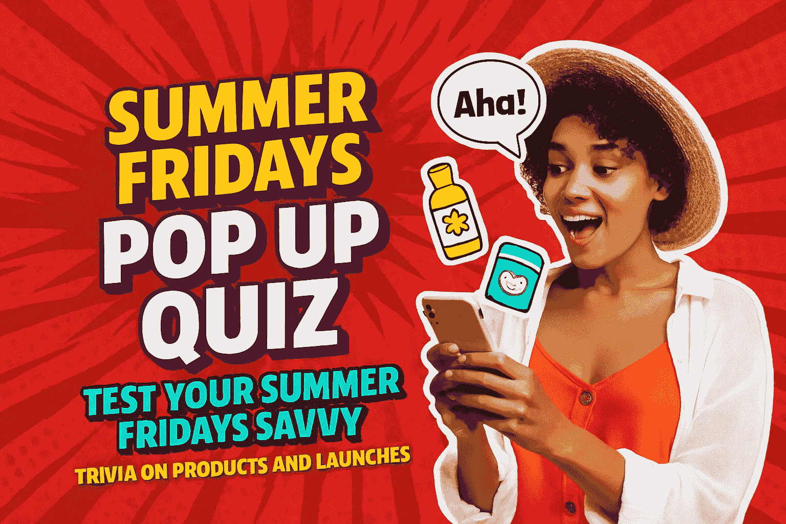 Summer Fridays Pop Up Quiz