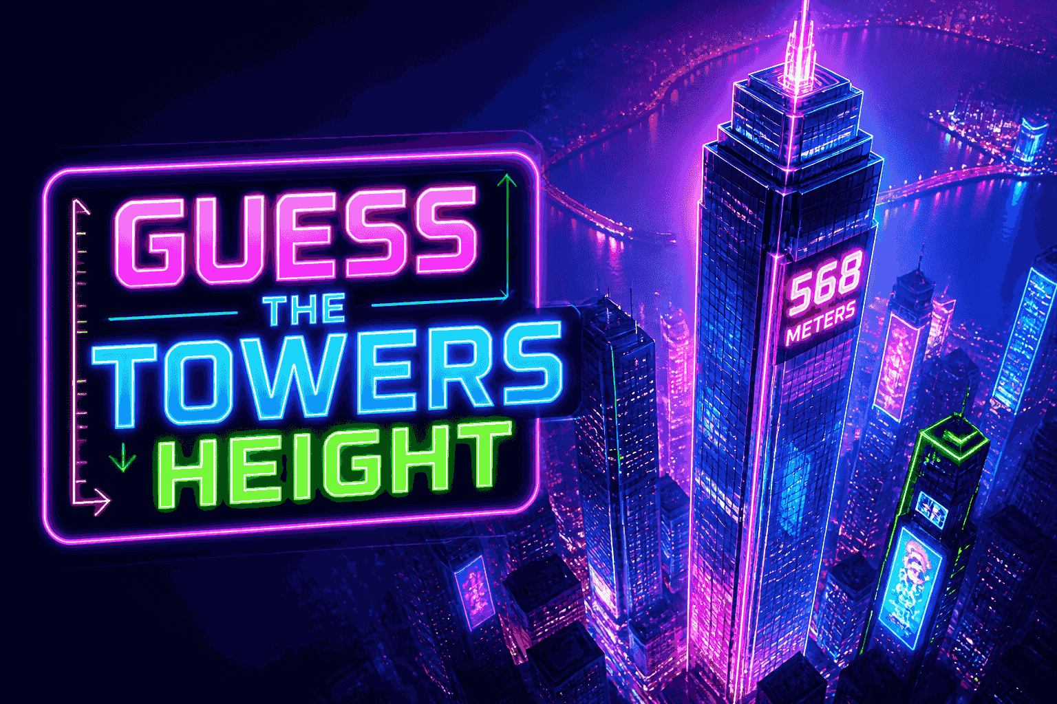 Guess the Towers Height
