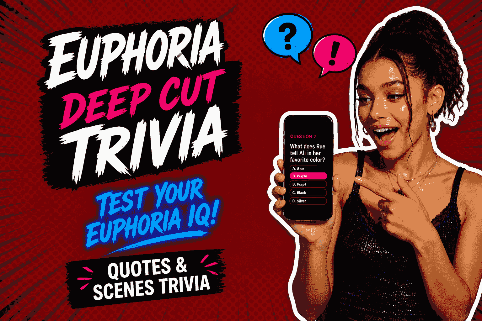 Euphoria Deep Cut Trivia