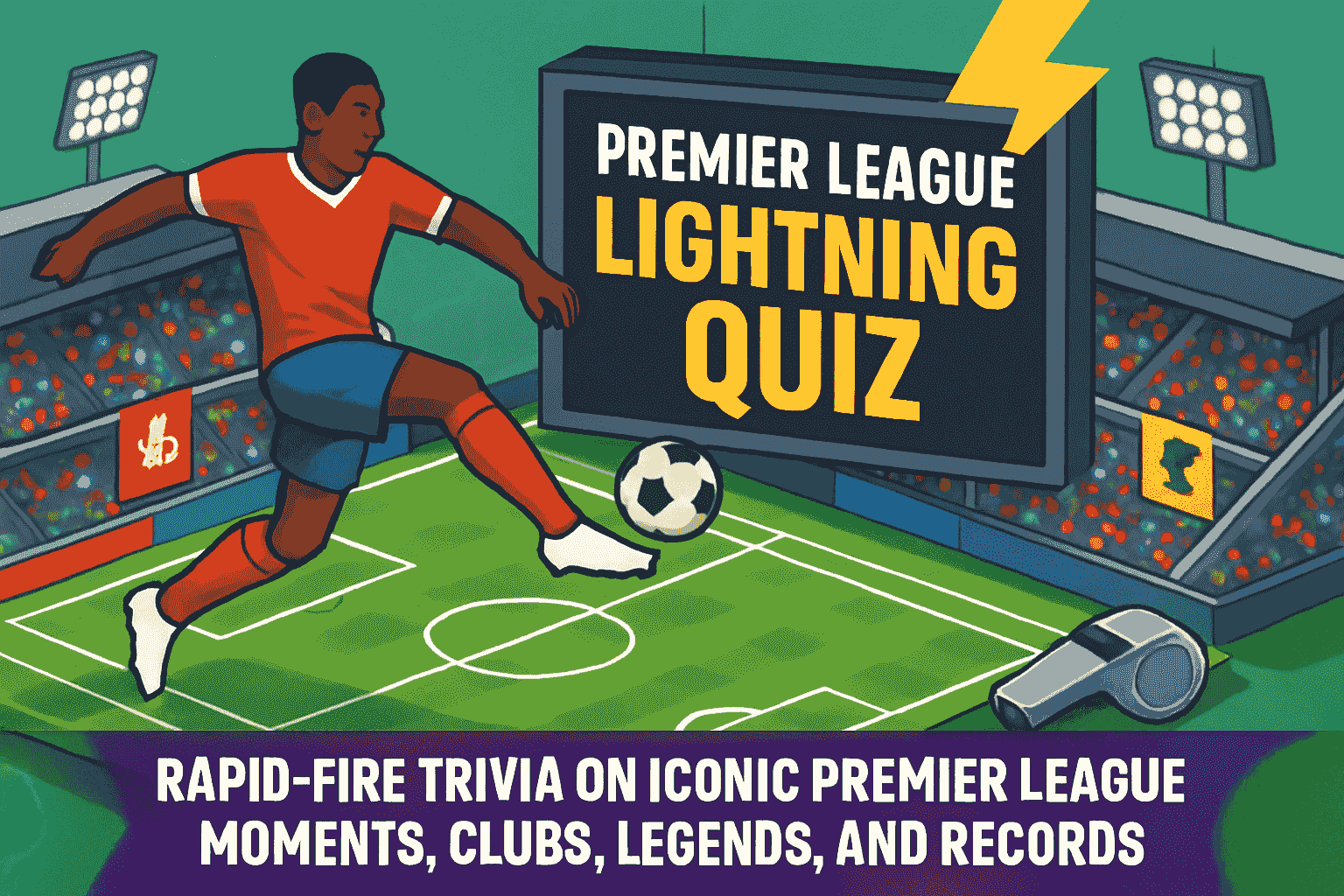 Premier League Lightning Quiz