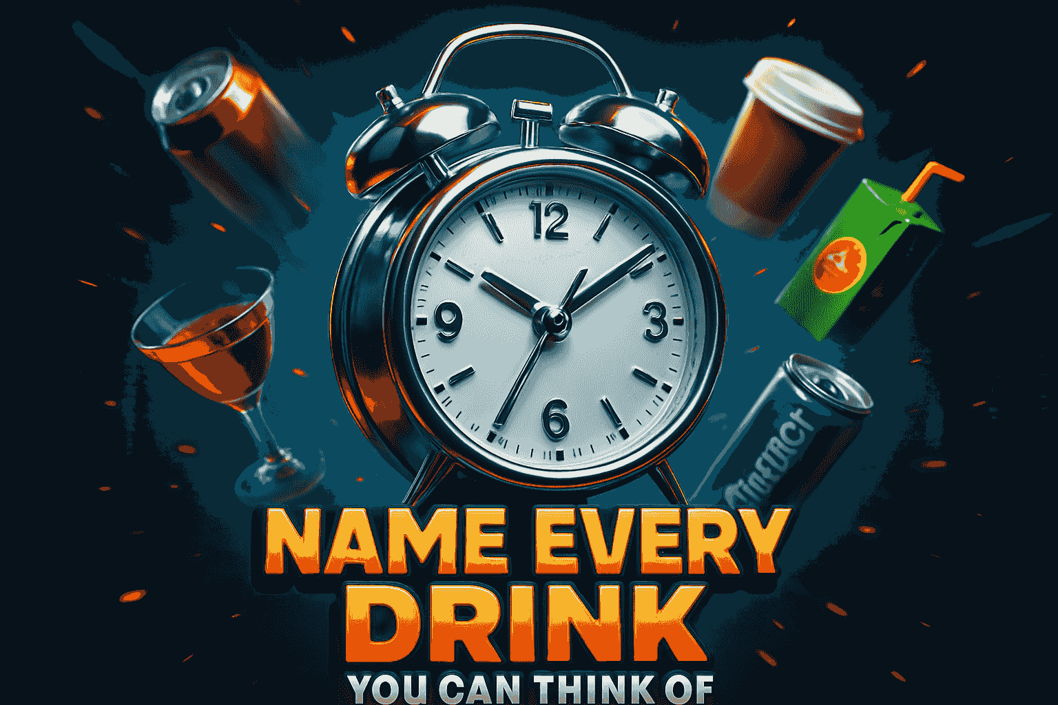 Name Every Drink You Can Think Of