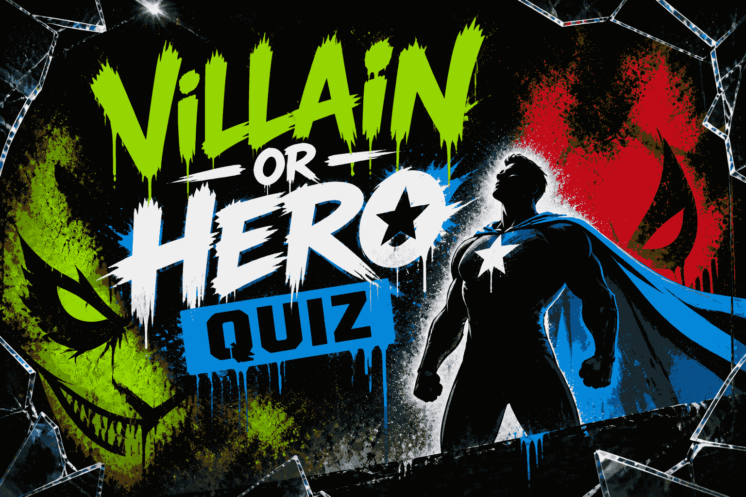 Villain or Hero Quiz