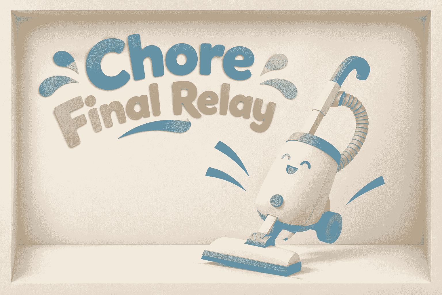 Chore Final Relay