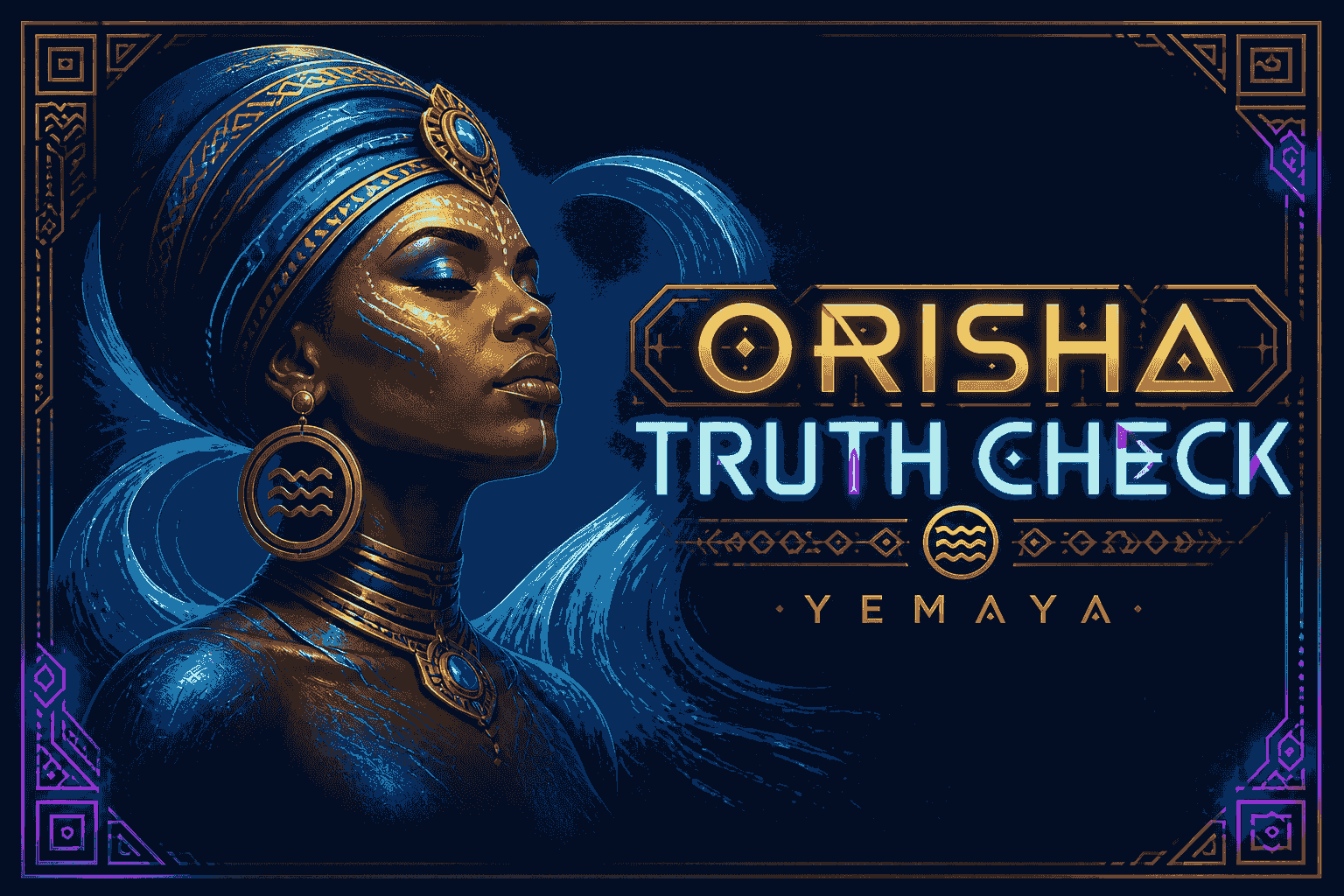 Orisha Truth Check