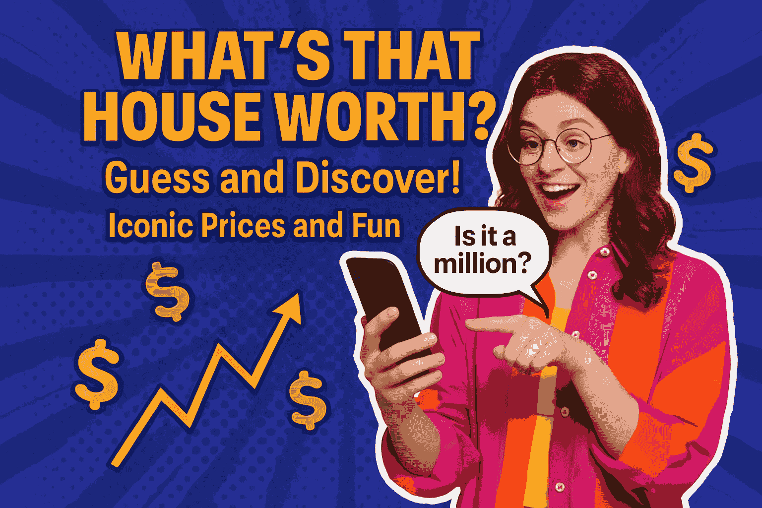 What’s That House Worth?