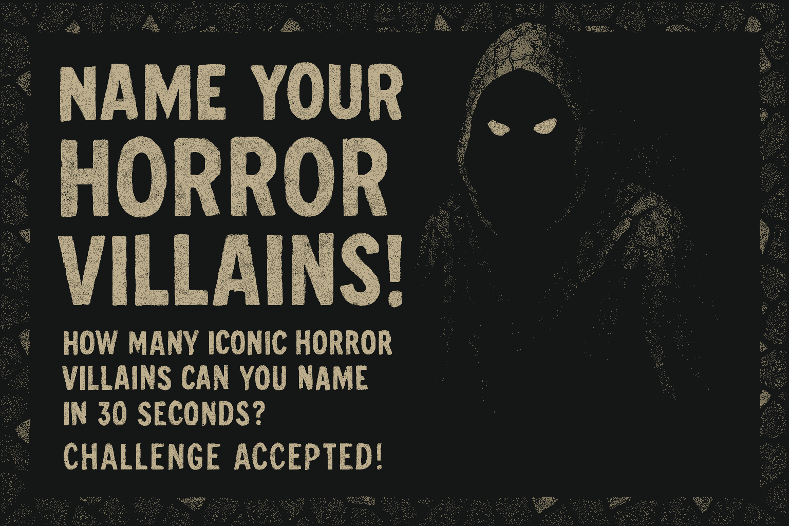 Name Your Horror Villains!