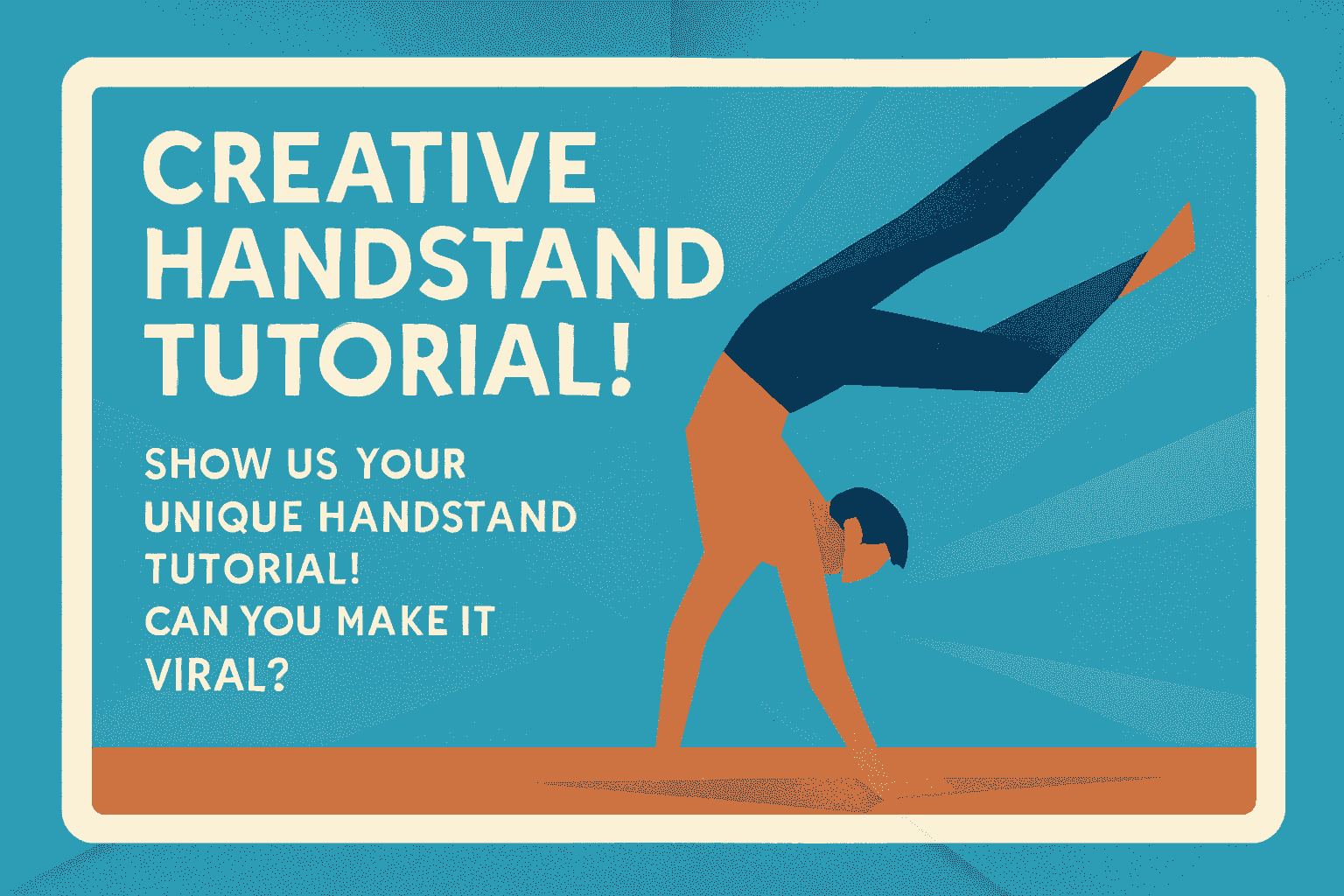 Creative Handstand Tutorial!
