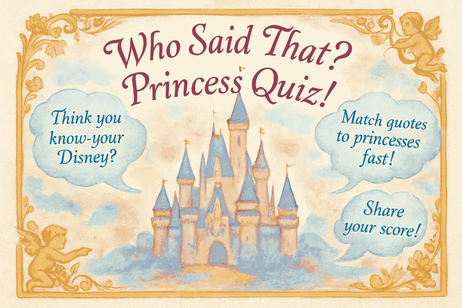 Who Said That? Princess Quiz!