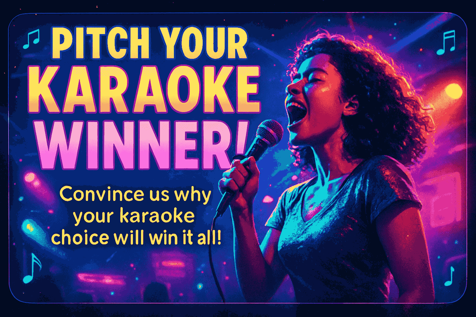 Pitch Your Karaoke Winner!