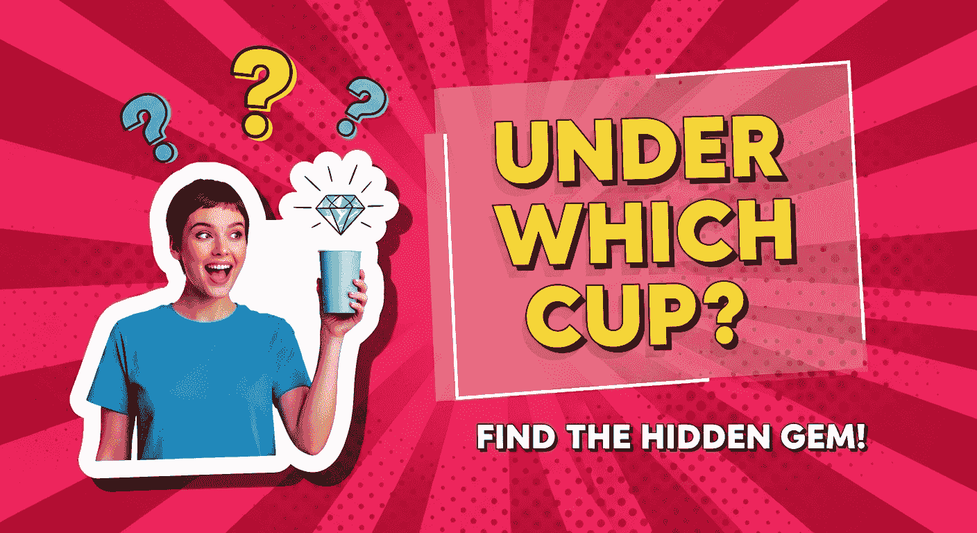 Under Which Cup?