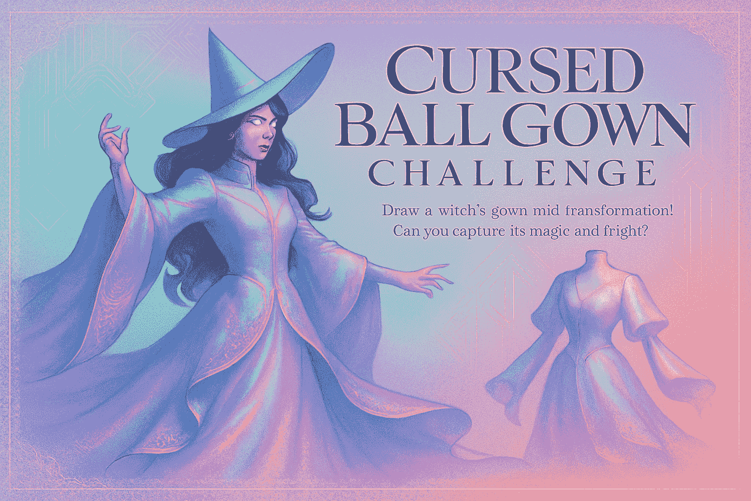 Cursed Ball Gown Challenge