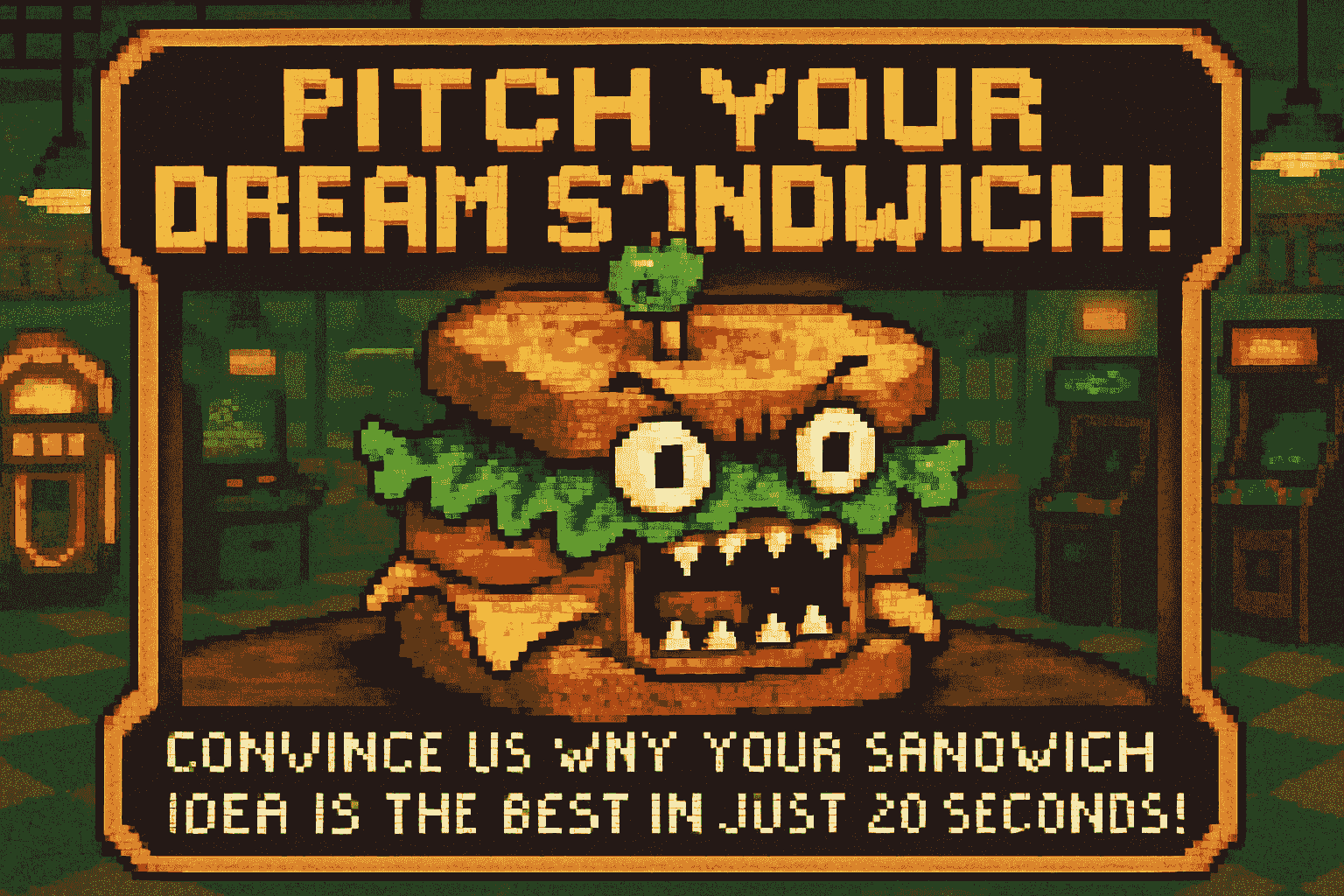 Pitch Your Dream Sandwich!