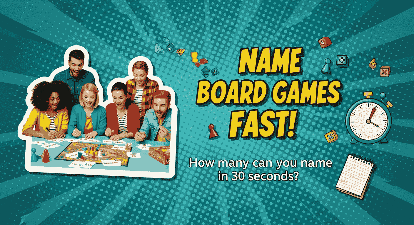 Name Board Games Fast!