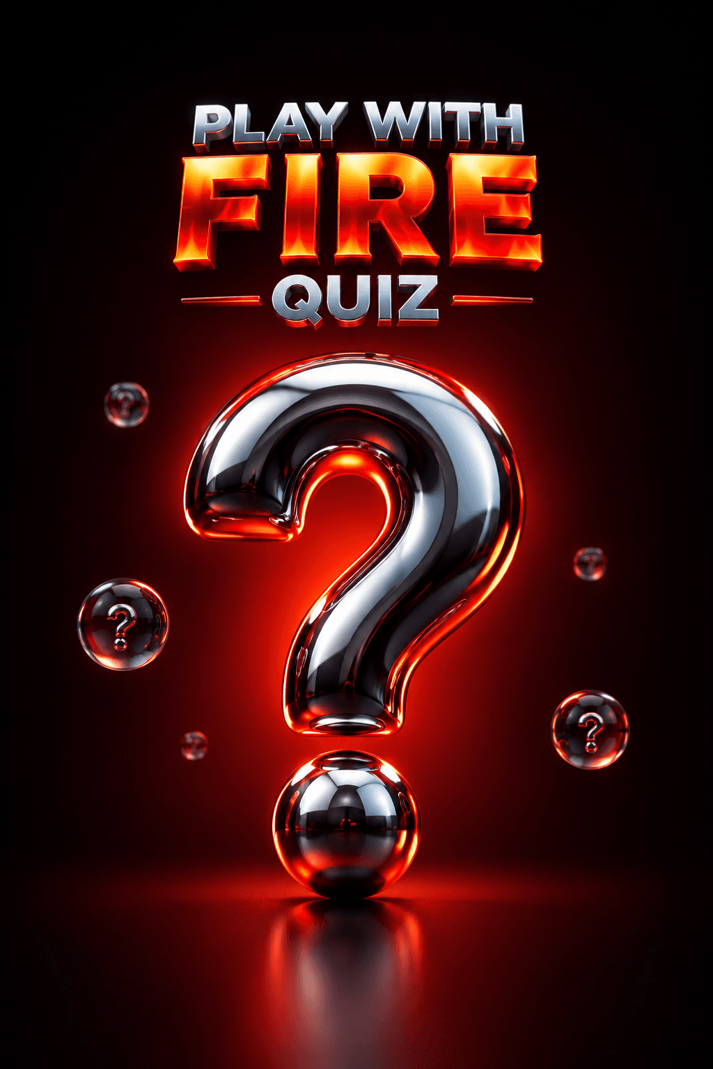 Play With Fire Quiz