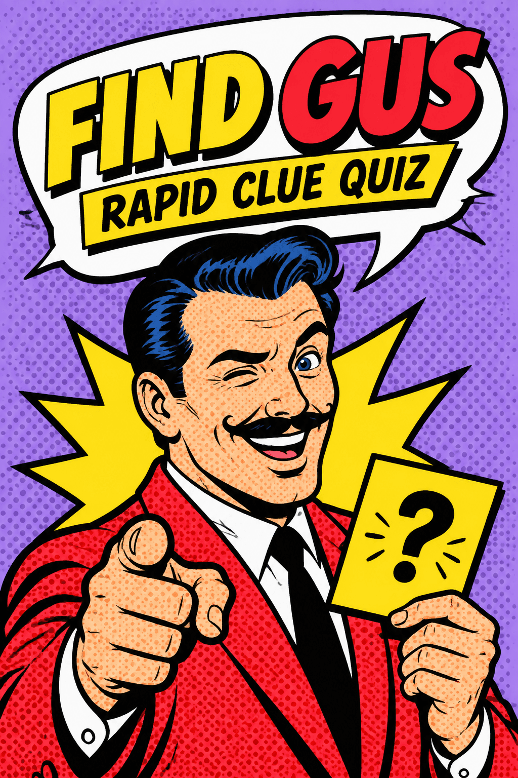 Find Gus: Rapid Clue Quiz