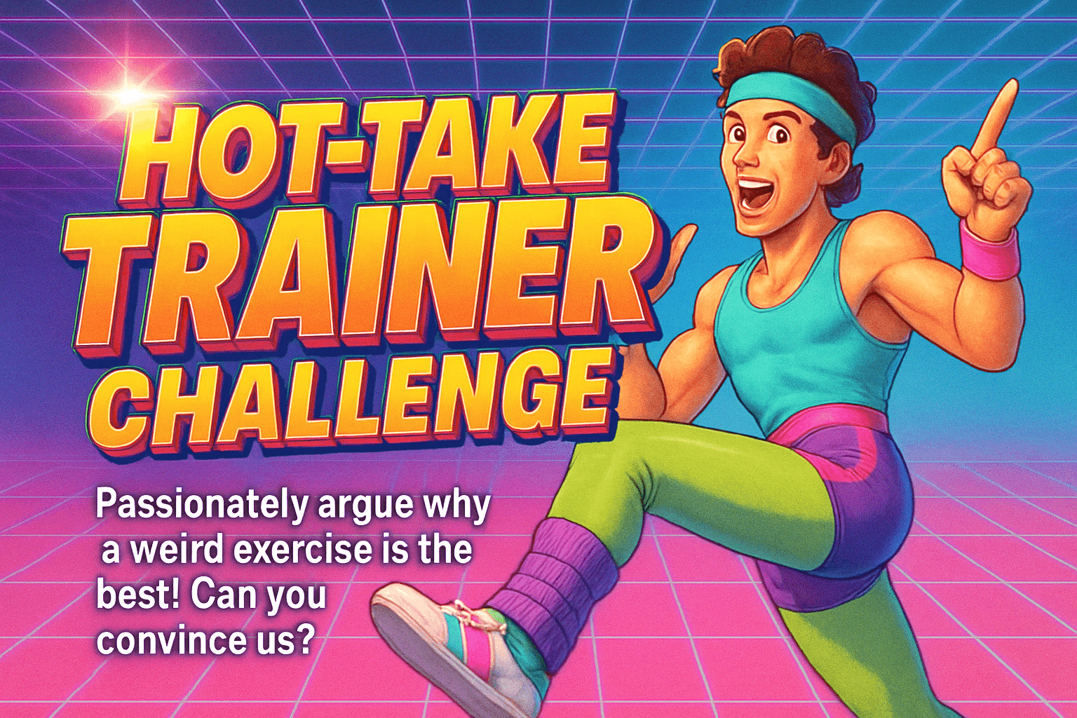 Hot-Take Trainer Challenge