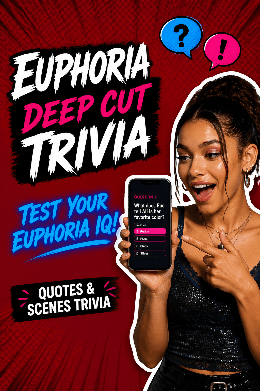 Euphoria Deep Cut Trivia