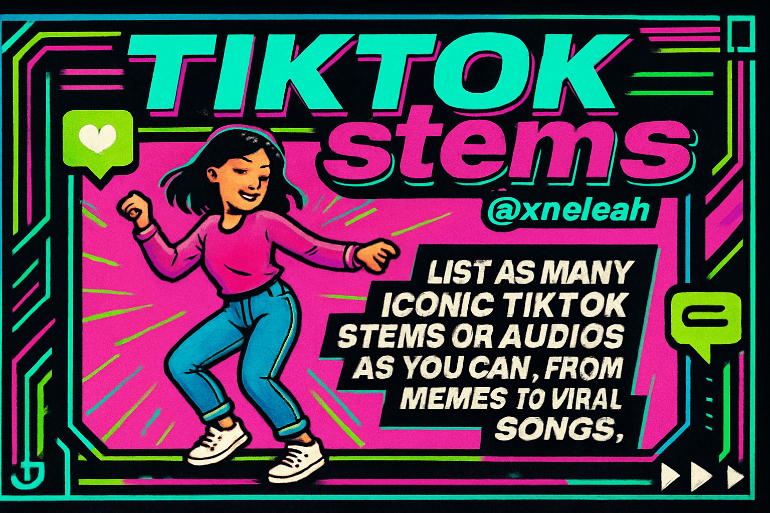 TikTok stems - @xneleah