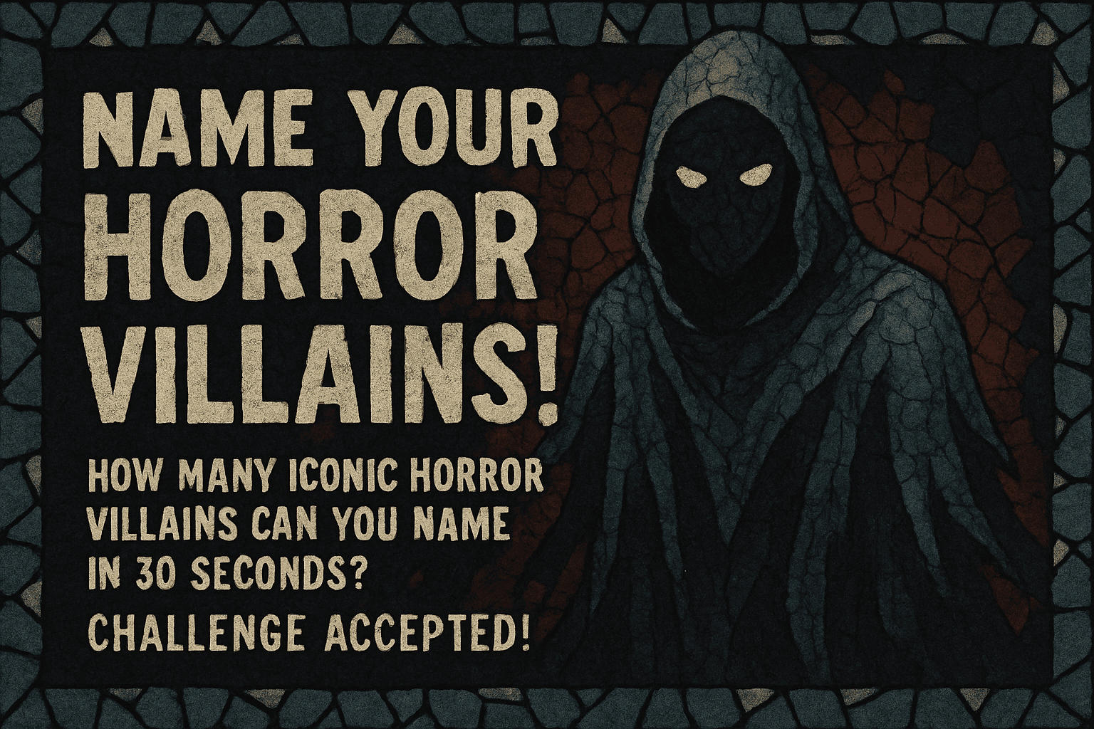 Name Your Horror Villains!