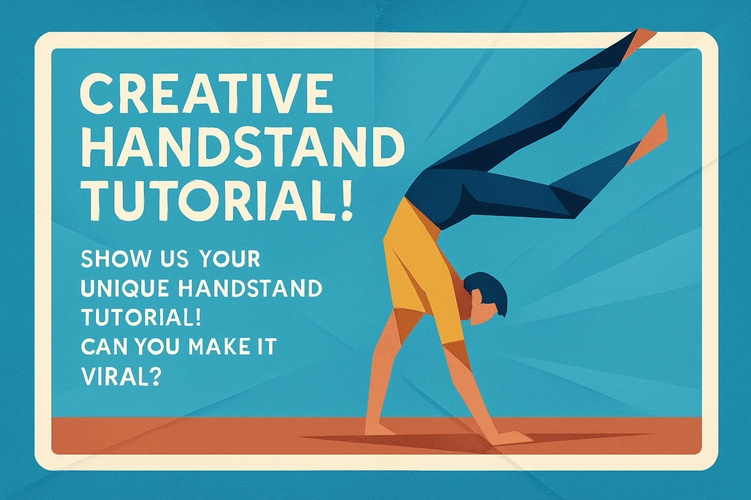 Creative Handstand Tutorial!