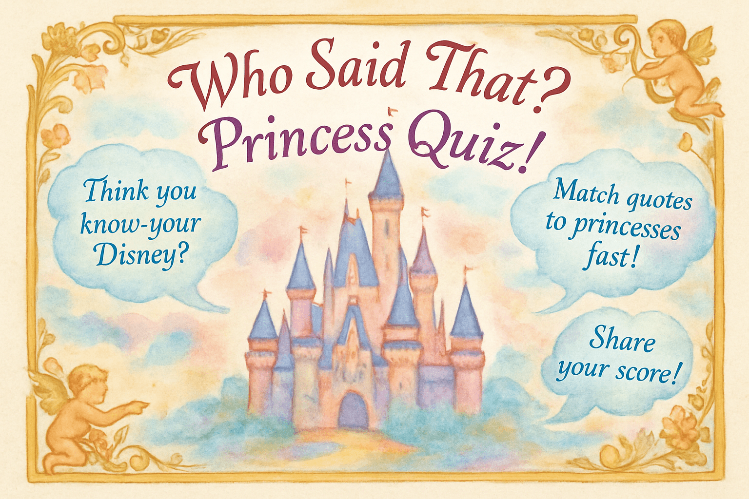 Who Said That? Princess Quiz!