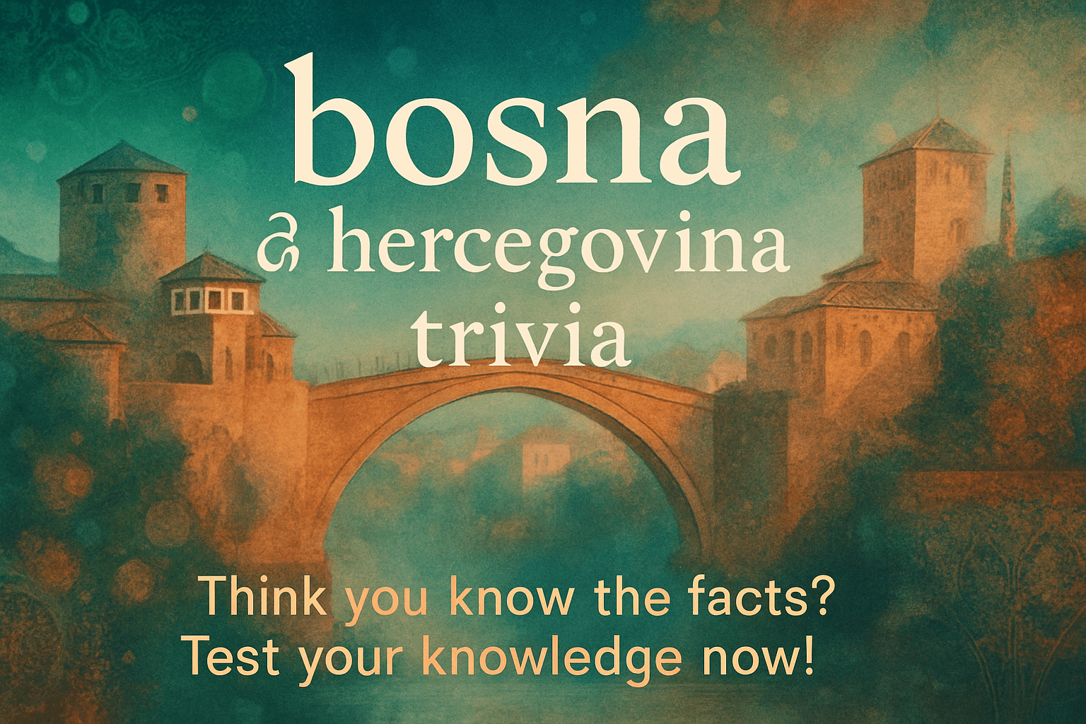 Bosnia & Herzegovina Trivia