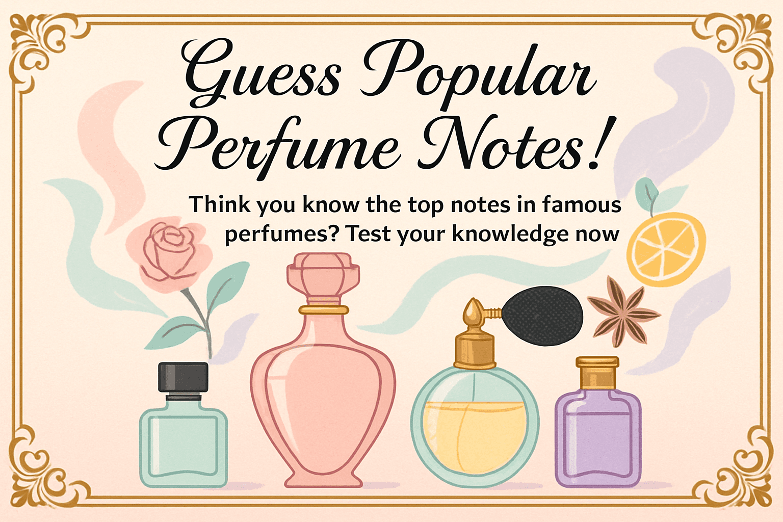 Guess Popular Perfume Notes!